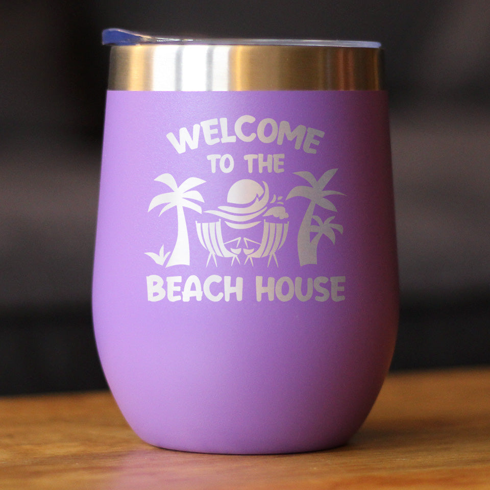 Welcome to the Beach House - Wine Tumbler Cup with Sliding Lid - Stainless Steel Insulated Mug - Ocean Gifts & Decor